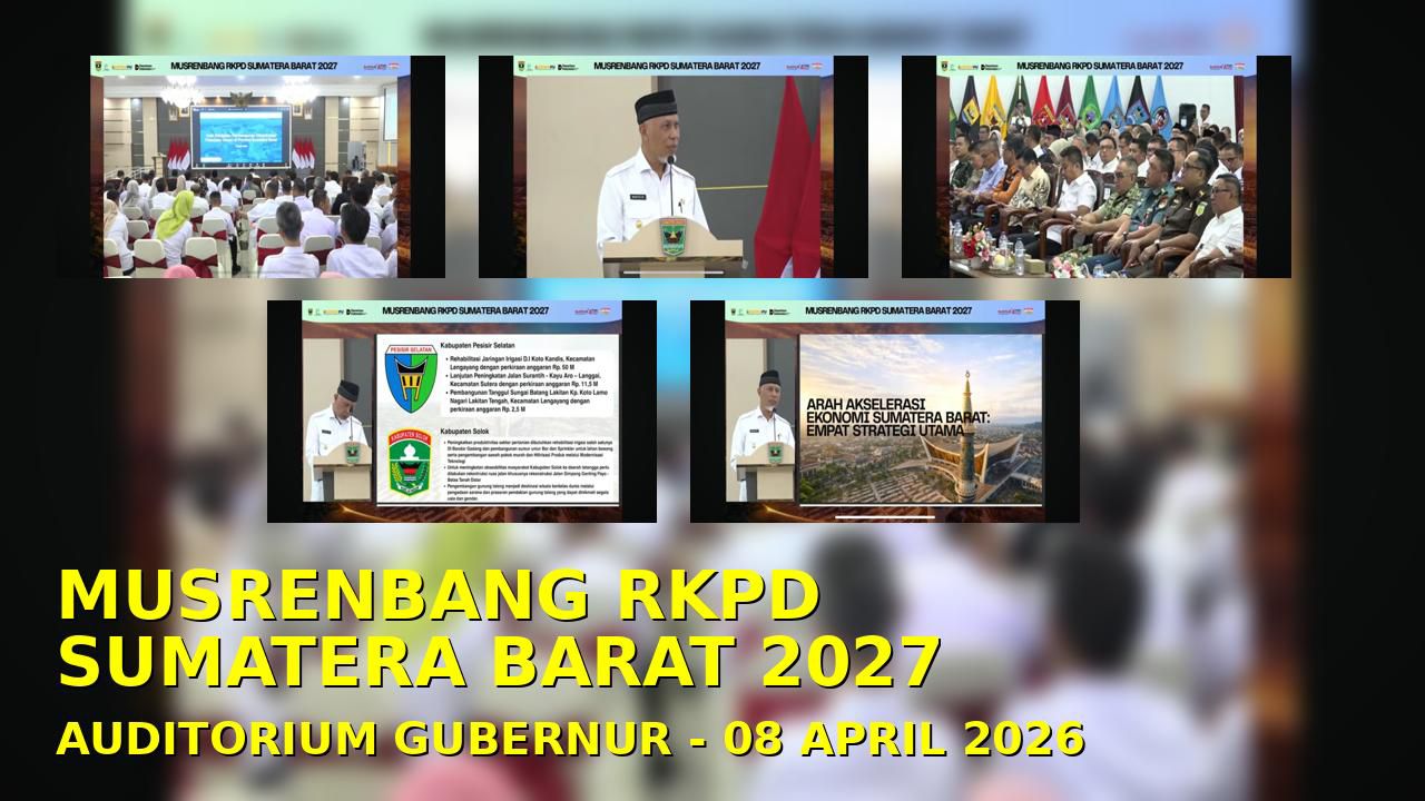 MUSRENBANG Provinsi Sumatera Barat 2026 Bahas Arah Kebijakan Pembangunan 2027