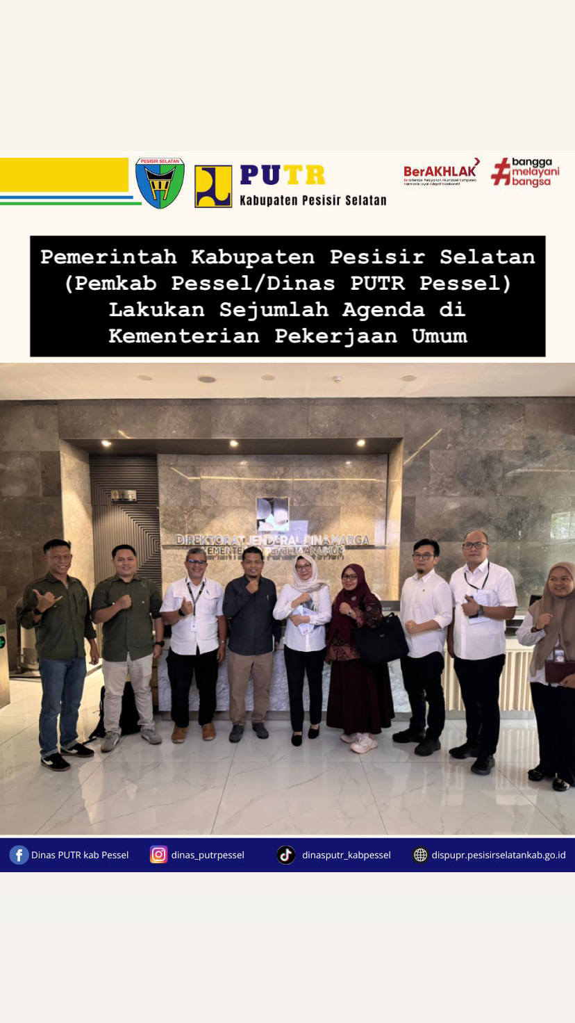 Dinas PUTR Pessel Lakukan Sejumlah Agenda di Kementerian PU