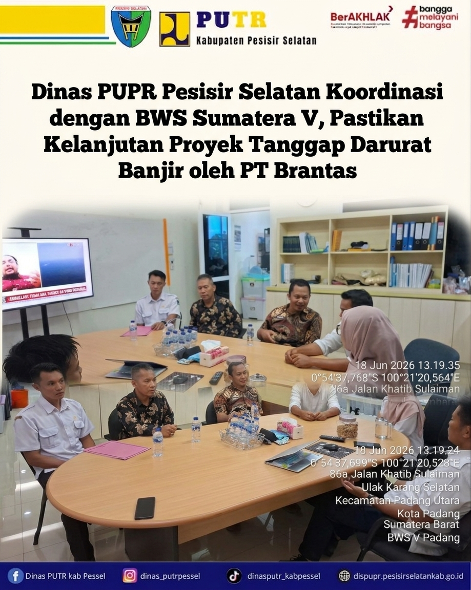 PUPR Pessel Koordinasi dengan BWS Sumatera V, Pastikan Kelanjutan Proyek Tanggap Darurat Banjir