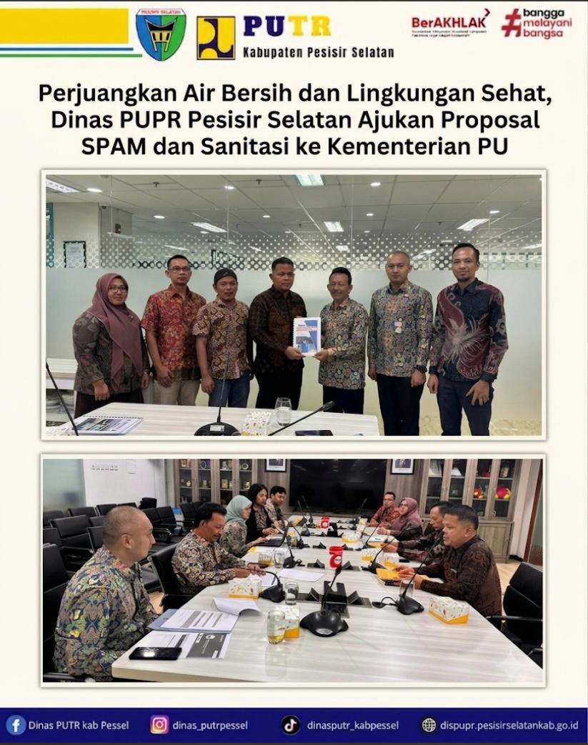 Perjuangkan Air Bersih dan Lingkungan Sehat, Dinas PUPR Pessel Ajukan Proposal SPAM dan Sanitasi