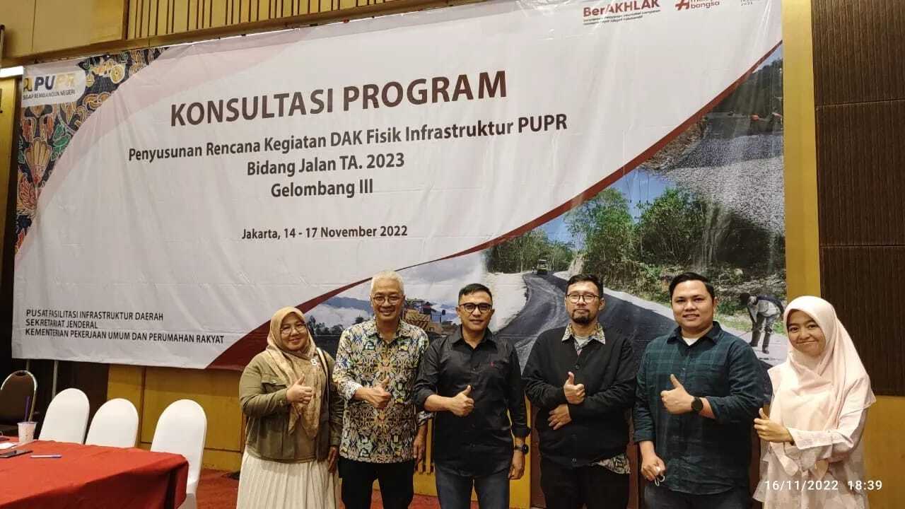 KONSULTASI PROGRAM PENYUSUNAN DAK FISIK INFRASTRUKTUR PUPR BIDANG JALAN TA 2023 GELOMBANG III